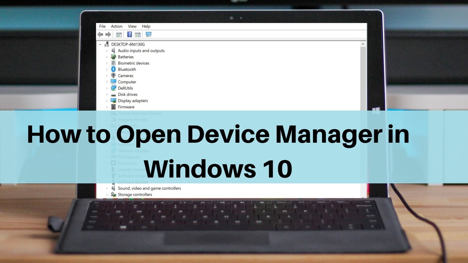 How To Open Device Manager In Windows Multiple Ways