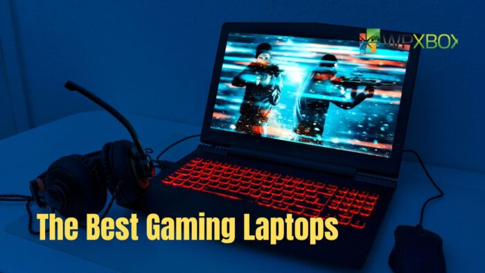 The Best Gaming Laptops
