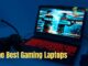 The Best Gaming Laptops