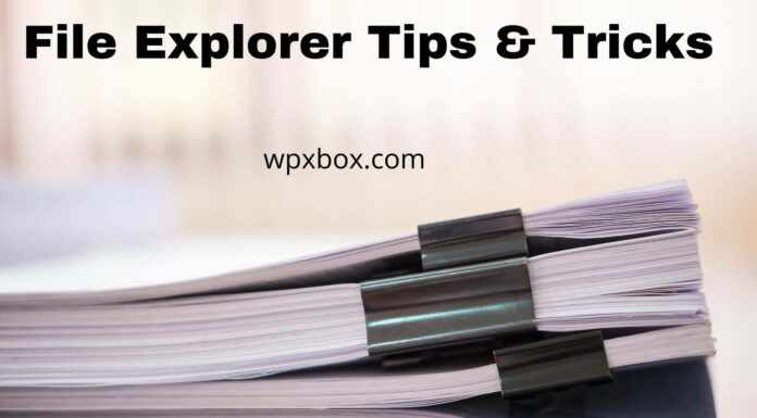 File Explorer Tips and Tricks