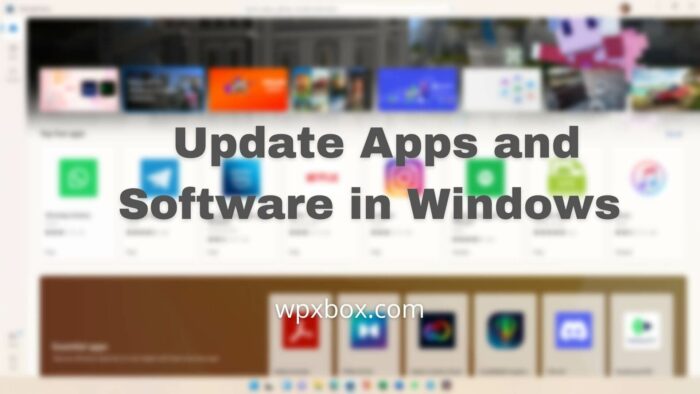 How to update Apps and Software in Windows