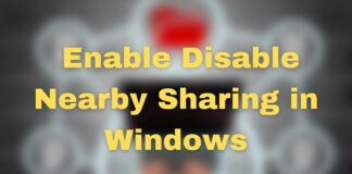 Enable Disable Nearby Sharing in Windows