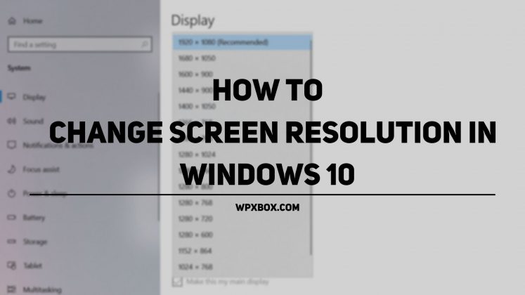 How To Change Screen Resolution In Windows Multiple Ways