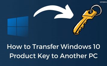How to Transfer Windows 10 Product Key to Another PC