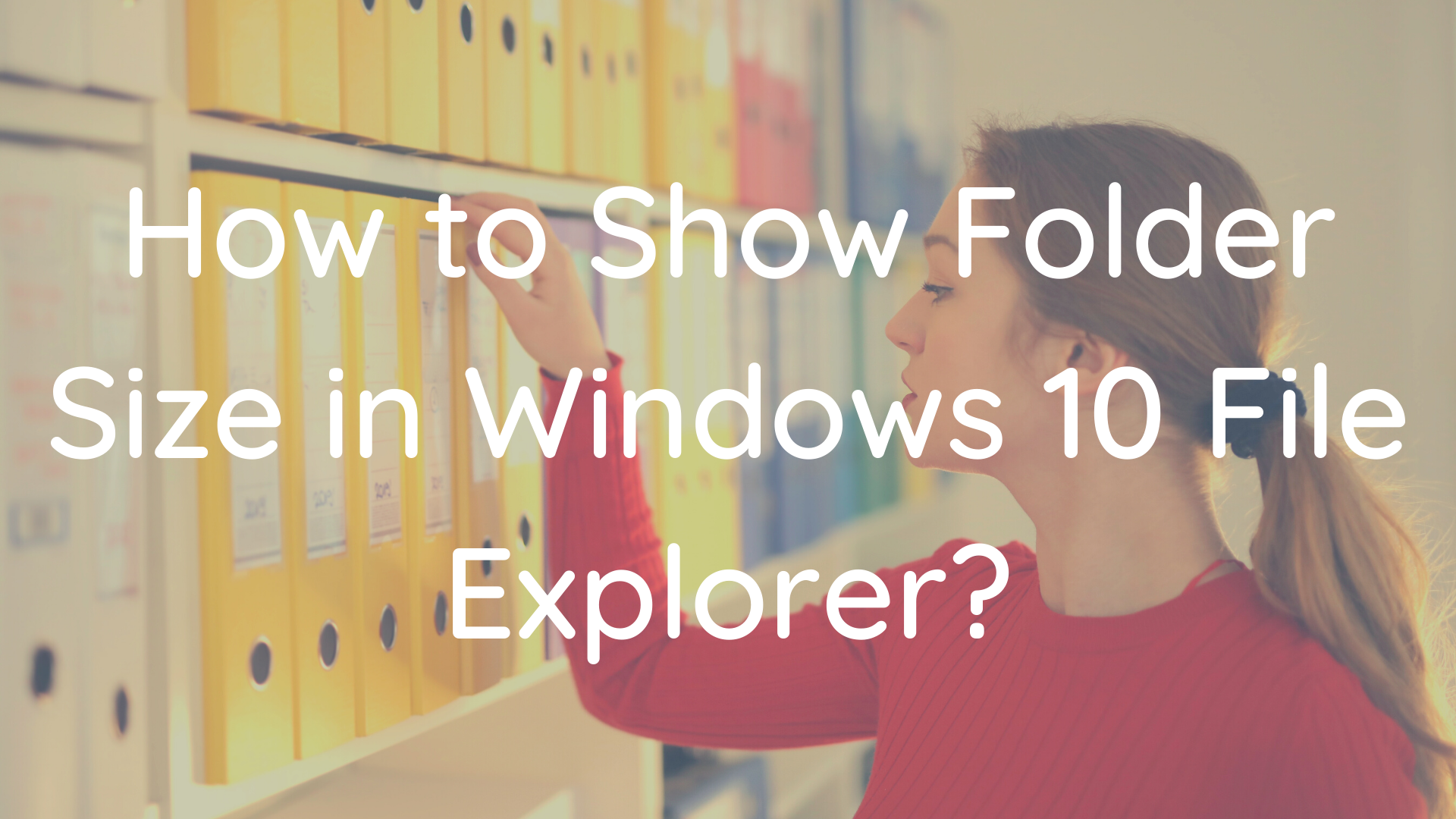 sammensmeltning Trafik Udseende How to Show Folder Size in Windows 10 File Explorer?