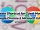 Create Shortcut for Guest Mode