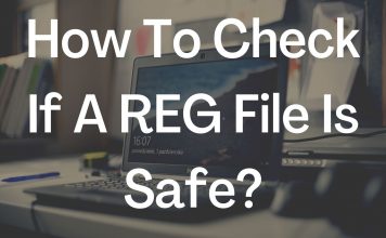 How To Check If A REG File Is Safe