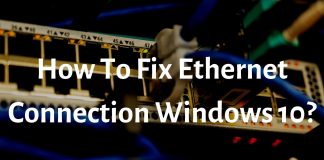 How To Fix Ethernet Connection Windows 10