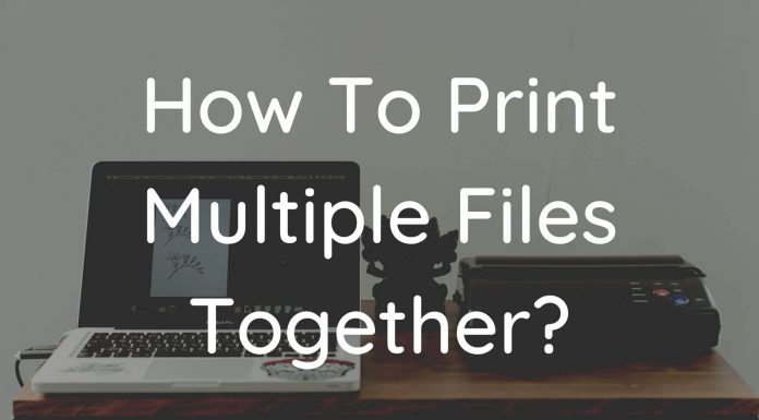 How To Print Multiple Files Together