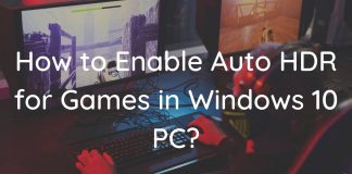 How to Enable Auto HDR for Games in Windows 11/10 PC