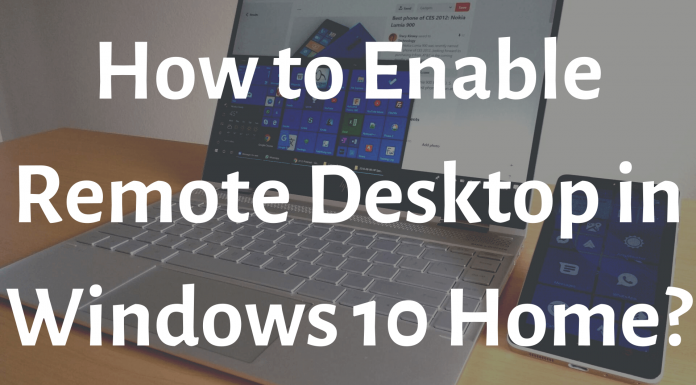 How to Enable Remote Desktop Windows 10 Home