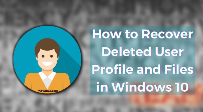 How to Recover Deleted User Profile and Files in Windows 11/10