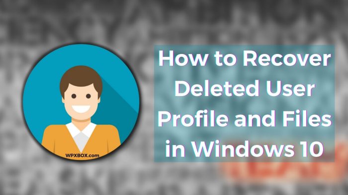 Recover Deleted User Profile