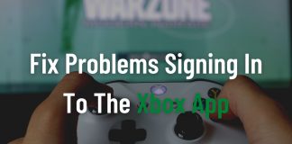 Fix Problems signing in to the Xbox app