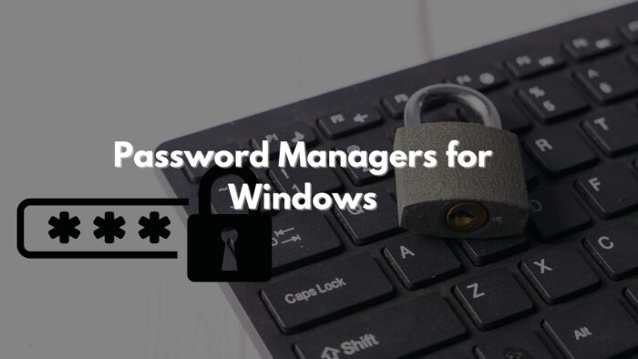 Password Managers for Windows