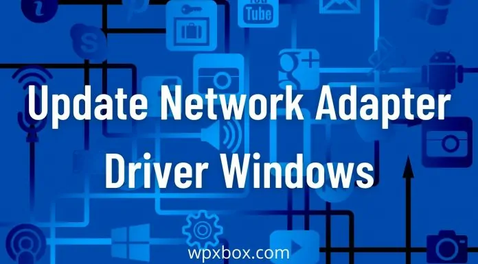 Update network adapter driver Windows