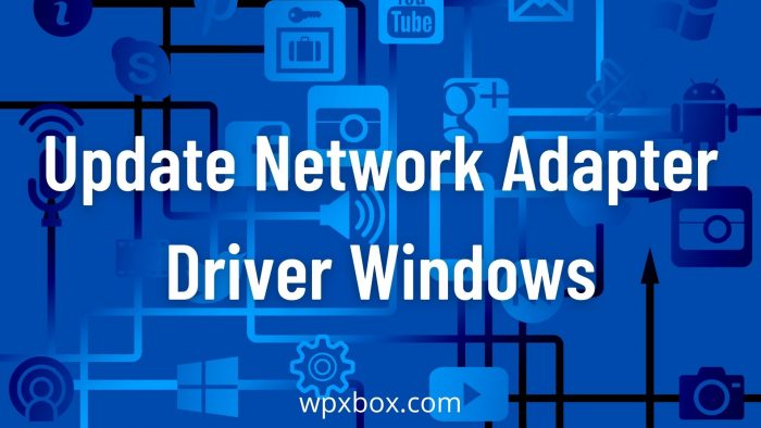 Update network adapter driver Windows 