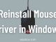 reinstall mouse driver Windows