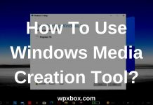 How to use Windows media creation tool