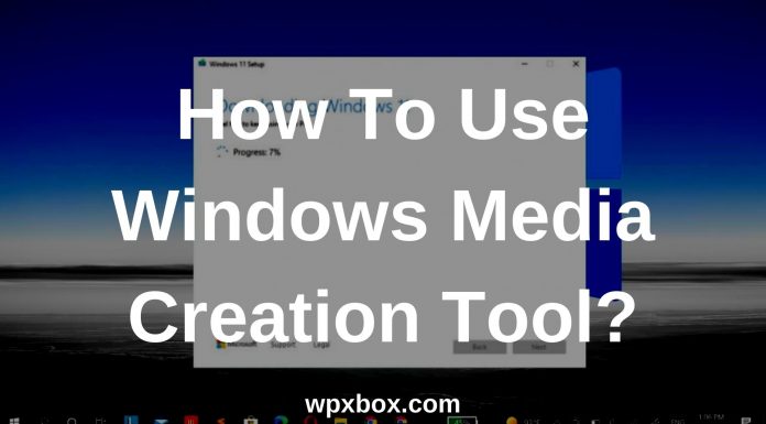 How to use Windows media creation tool