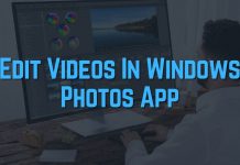 Edit Videos In Windows Photos App