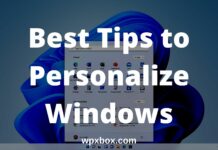 Best Tips to Personalize Windows