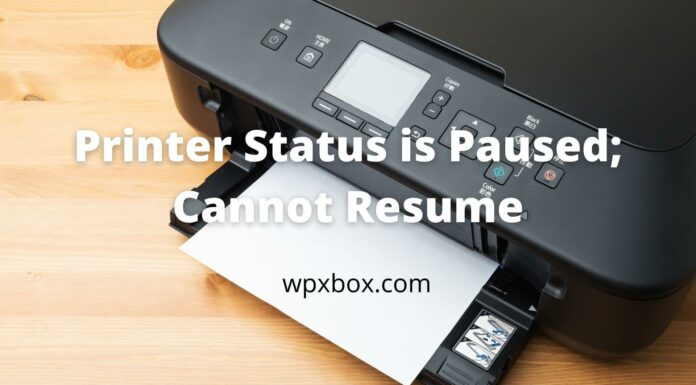 Printer Status is Paused Cannot Resume