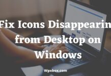 Fix Icons Disappearing from Desktop on Windows