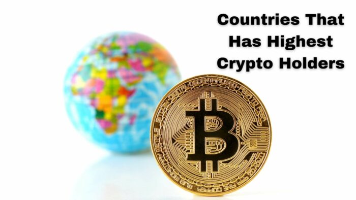 Countries That Has Highest Crypto Holders