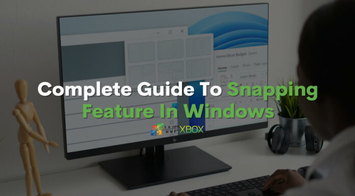 Complete Guide To Snapping Feature in Windows 11