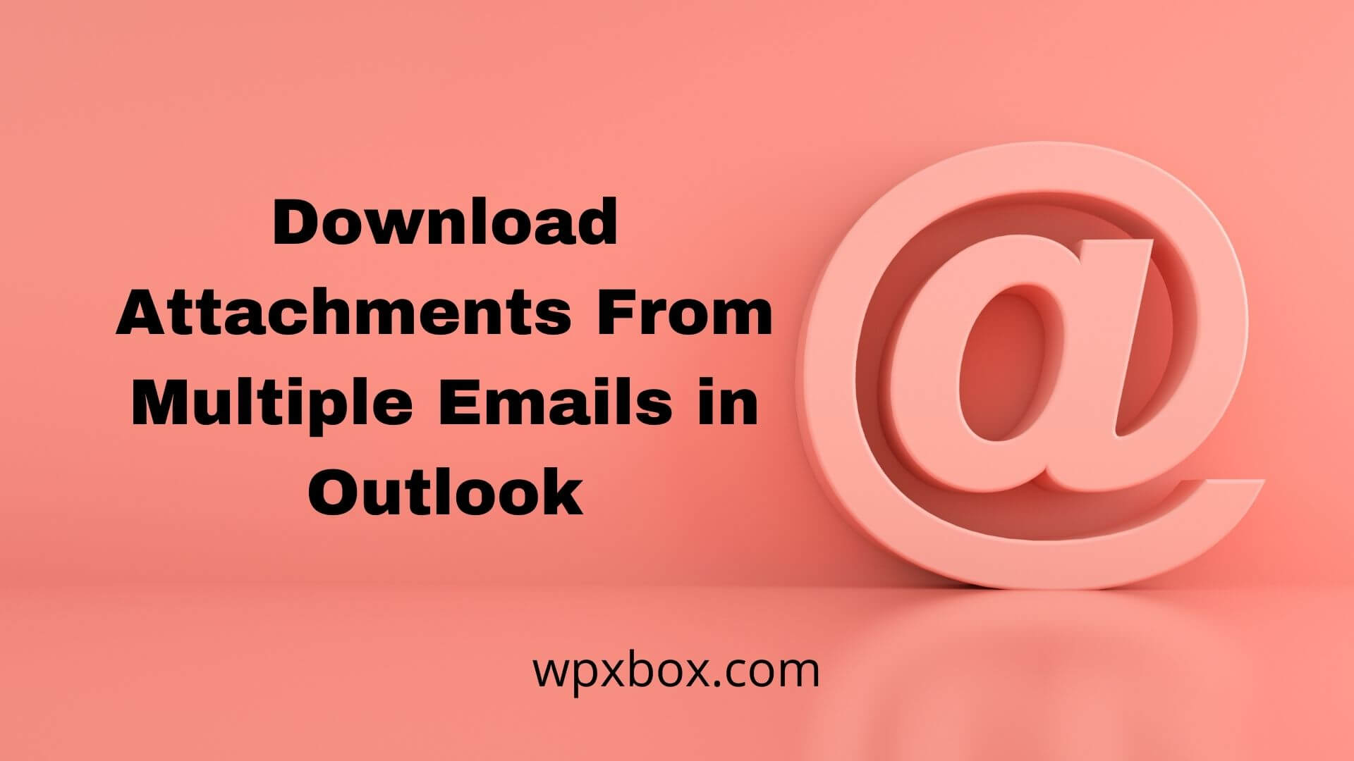 download-outlook-attachments-from-multiple-emails-to-a-local-folder