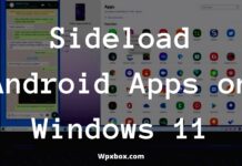 Sideload Android Apps on Windows 11