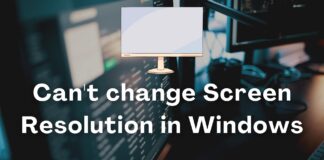 Can't change Screen Resolution in Windows