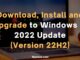 How to Download, Install and Upgrade to Windows 11 2022 Update | Version 22H2