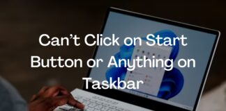 Fix Can’t Click on Start Button or Anything on Taskbar