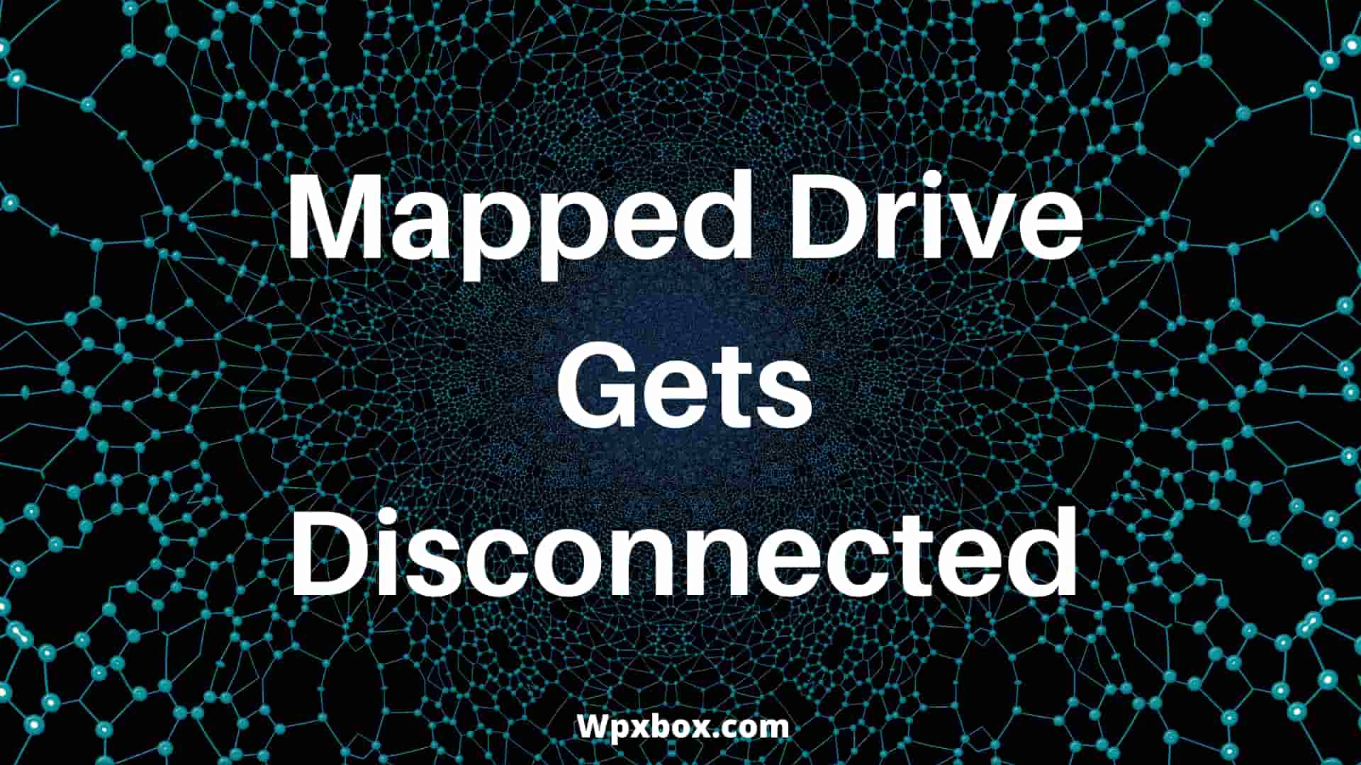 Fix: Mapped Drive Gets Disconnected While Copying Large Files in Windows