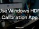 How to use Windows HDR Calibration app