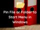 Pin File or Folder to Start Menu in Windows