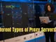 Different Types of Proxy Servers
