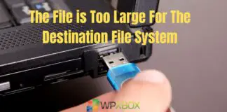 The File is Too Large For The Destination File System