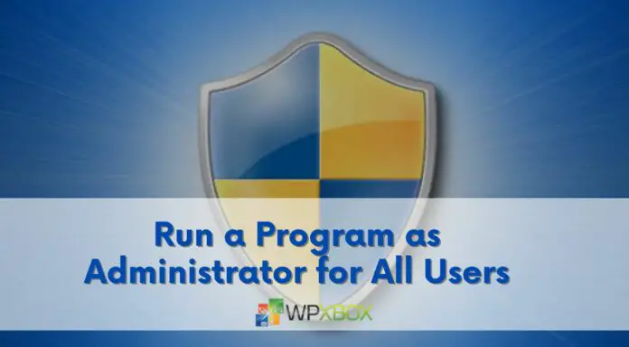 Run a Program as Administrator for All Users