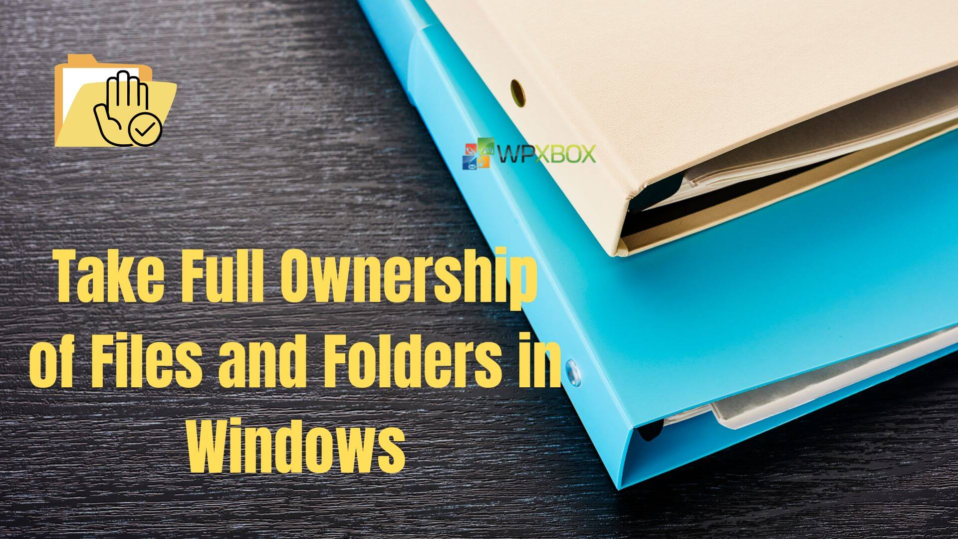 take full ownership of files