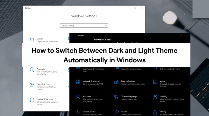 Switch Dark and Light Theme Windows Auto Dark Mode