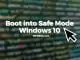 How to Boot into Safe Mode in Windows 11/10