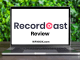 RecordCast Review Featured