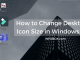 How to change Desktop Icon Size in Windows 10