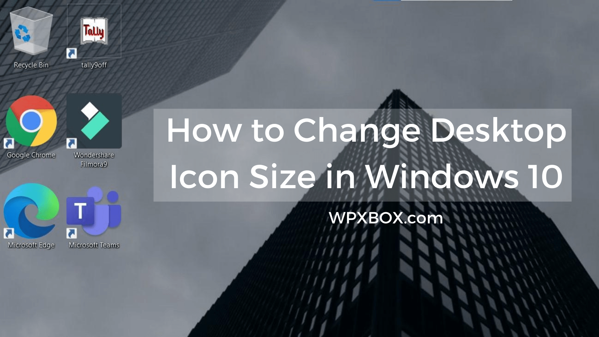 How to Change Desktop Icon Size in Windows 10