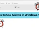 Using Alarms in Windows 10